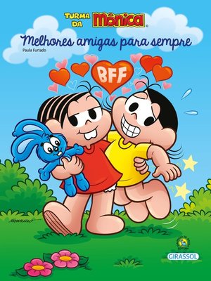 cover image of Turma da Mônica--Bem-me-quer--Melhores amigas para sempre